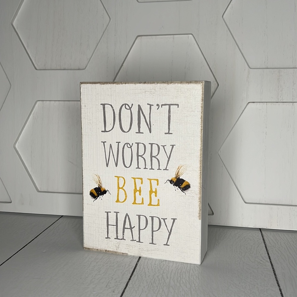 Don't Worry Bee Happy BumbleBee Sign Wooden Farmhouse Decor